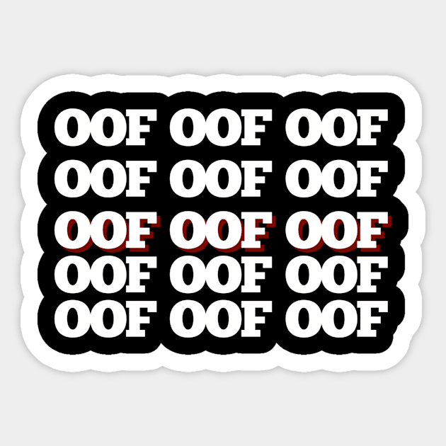 oof Sticker by Sloop